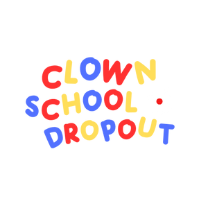 Clown School Dropout